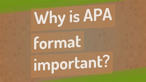 Why APA is important?