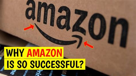 Why Amazon is so successful?