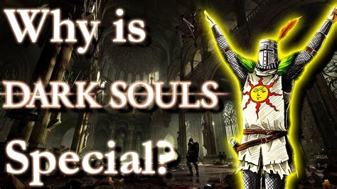Why Dark Souls is special?