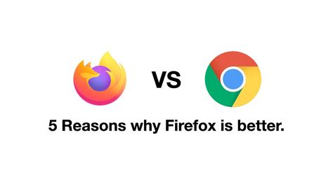 Why Firefox is better?