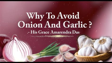 Why God doesn't eat onion and garlic?