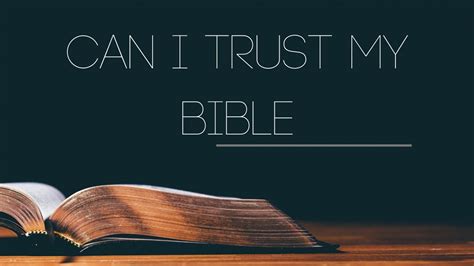 Why I can trust my Bible?