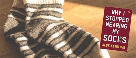 Why I stopped wearing socks?
