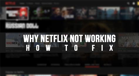 Why Netflix is not working?