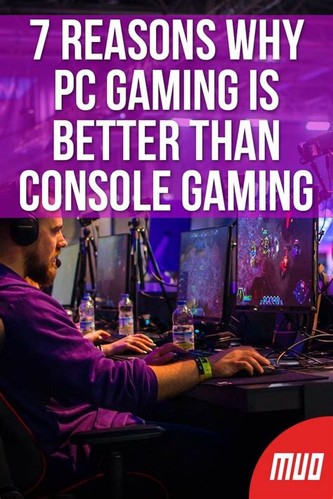 Why PC gaming is superior?