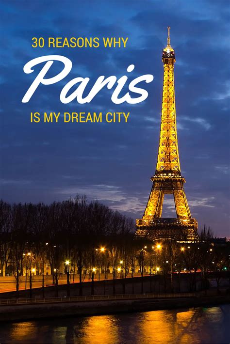 Why Paris is a dream city?