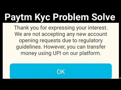 Why Paytm is not accepting new account opening?