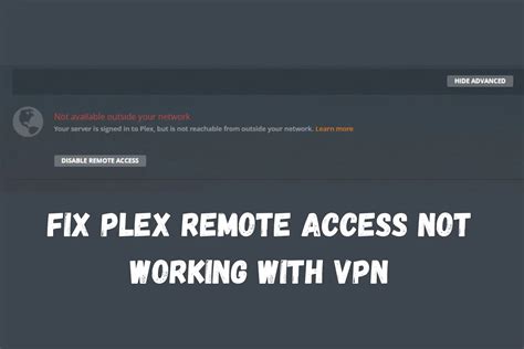 Why Plex does not work with VPN?