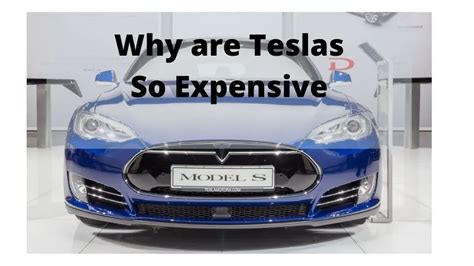 Why Tesla is so expensive?