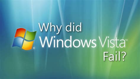 Why Vista failed?