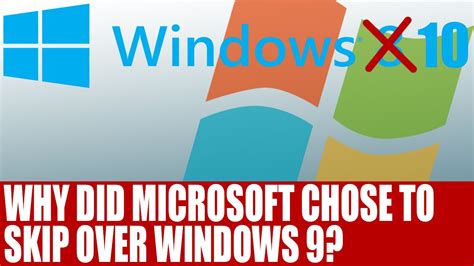 Why Windows 9 skipped?