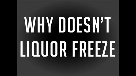 Why alcohol doesn t freeze?