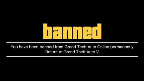 Why am I banned from GTA?