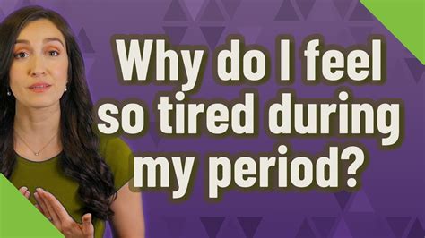 Why am I extremely tired 1 day before my period or pregnant?