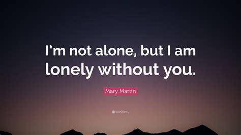 Why am I lonely but not alone?