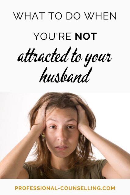 Why am I no longer attracted to my husband?