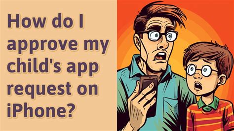 Why am I not getting my child's app requests on iPhone?