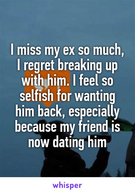 Why am I regretting breaking up with my boyfriend?