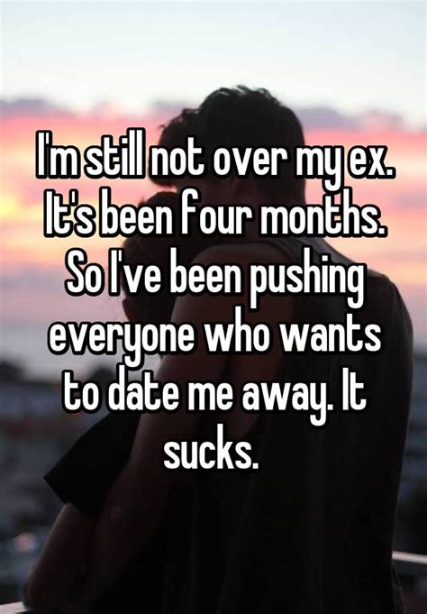 Why am I still not over my ex after 4 years?