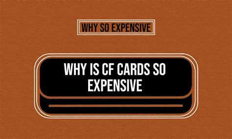 Why are CF cards so expensive?