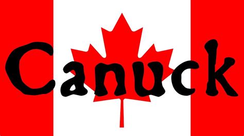 Why are Canadians called Canucks?