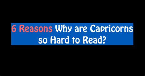 Why are Capricorns so hard to please?