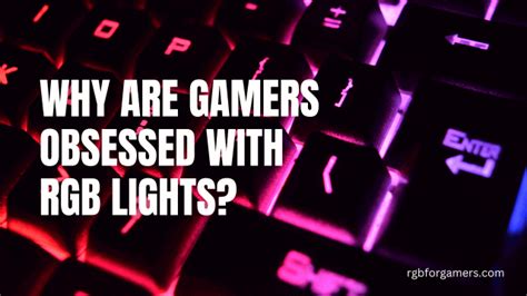 Why are PC gamers obsessed with RGB?