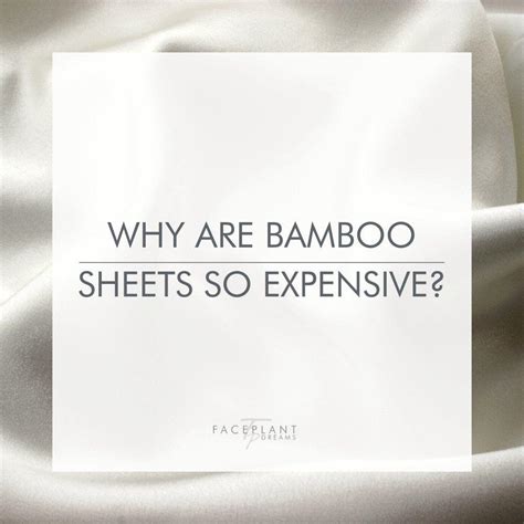 Why are bamboo sheets so expensive?