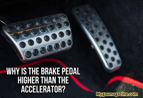 Why are brake pedals higher?