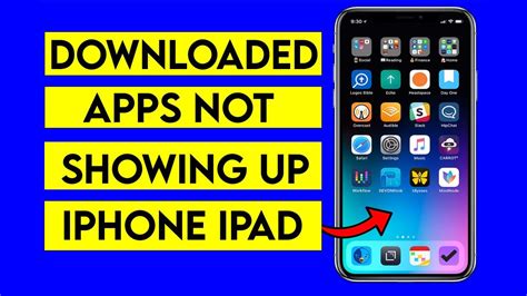 Why are my apps not showing on my iPhone?