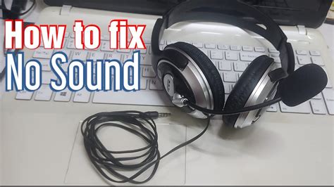 Why are my headphones working but no sound?