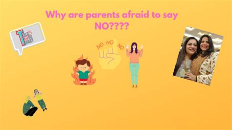 Why are parents afraid to say no?