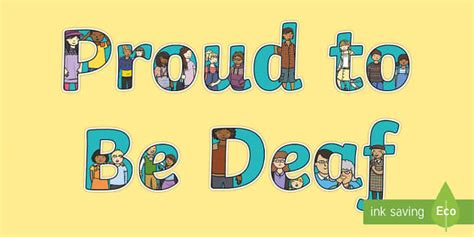 Why are people proud to be deaf?