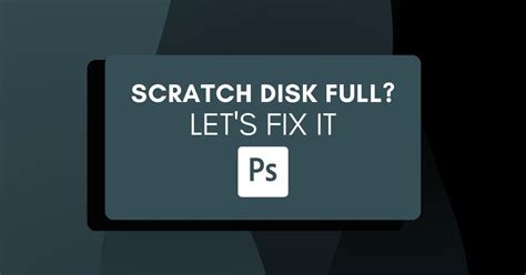 Why are scratch disks full?