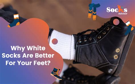 Why are white socks better?