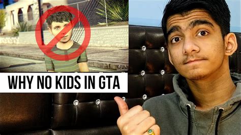 Why aren t kids in GTA?