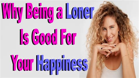 Why being a loner is great?