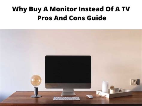 Why buy a monitor instead of a TV?