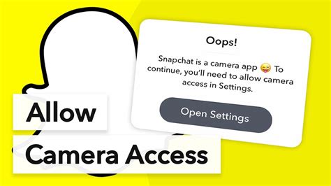 Why can't I allow camera access on Snapchat?