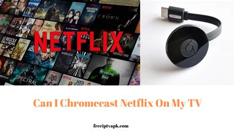 Why can't I chromecast Netflix?