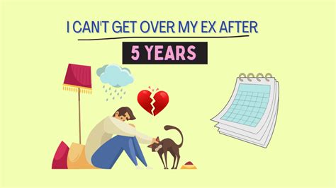 Why can't I forget my ex after 5 years?