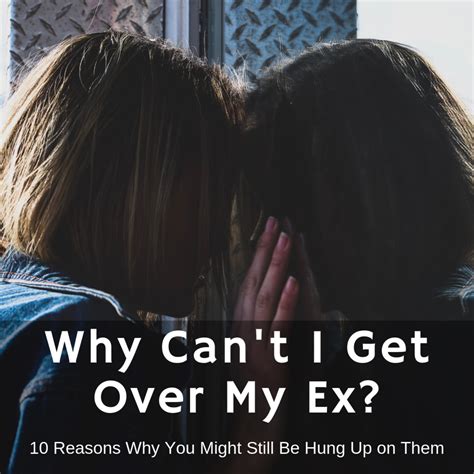 Why can't I get over my ex after 10 years?