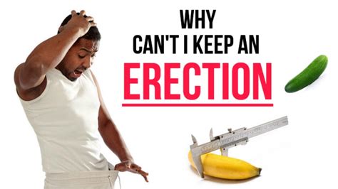 Why can't I keep an erection?