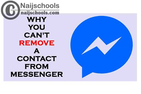 Why can't I remove a contact from Messenger?