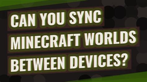 Why can't I sync my Minecraft world?