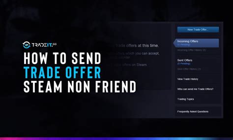 Why can't I trade with my friend on steam?