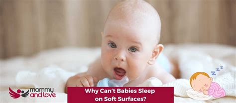 Why can't babies sleep on a soft surface?