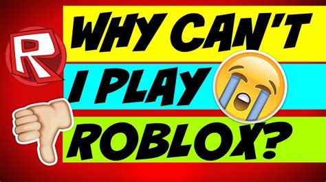 Why can't i play Roblox?