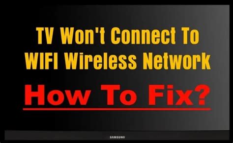 Why can't my TV find my wireless network?