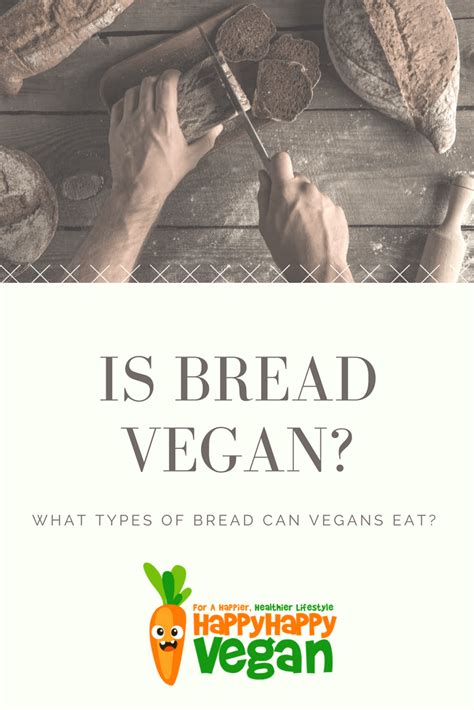 Why can't vegans eat bread?